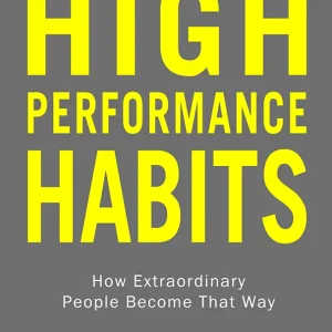 High Performance Habits Course