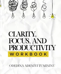 Clarity & Focus Workbook