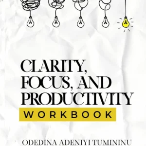 Clarity & Focus Workbook